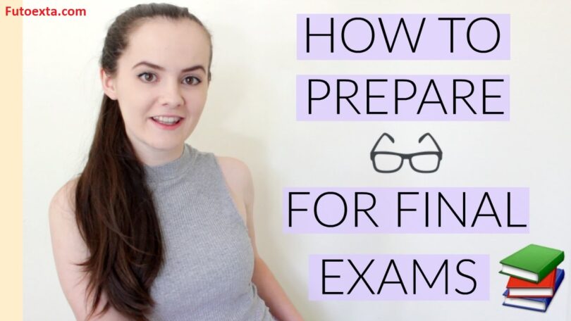 10 Tips On How To Prepare For Final Exams